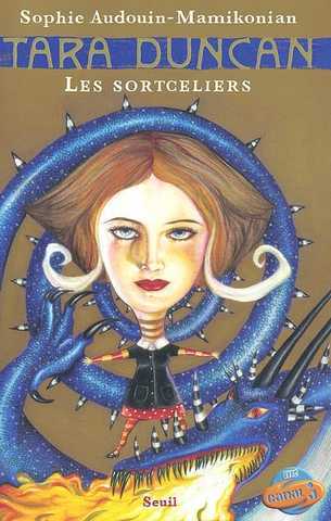 Tara Duncan - Les sortceliers