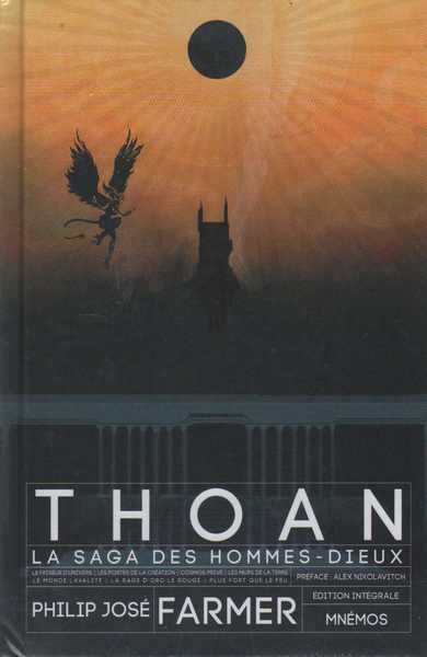 Thoan, la saga des hommes-dieux l'intgrale