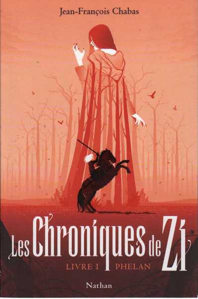 Les chroniques de Zi 1 - Phelan