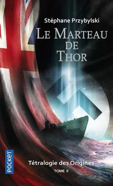 La ttralogie des origines 2 - Le marteau de Thor