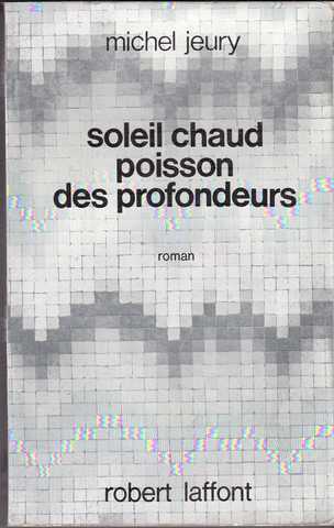 Soleil chaud poisson des profondeurs