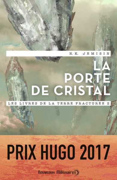 Les Livres de la Terre fractur�e 2 - La Porte de cristal