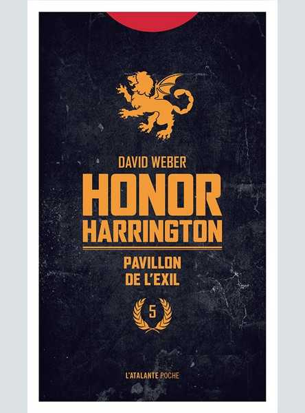 Honor Harrington 05 - Pavillon de l'exil