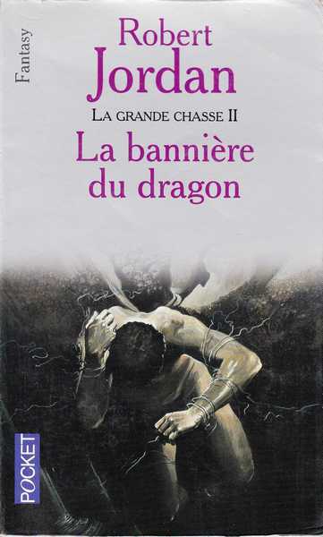 La roue du temps 04 - La banni�re du dragon