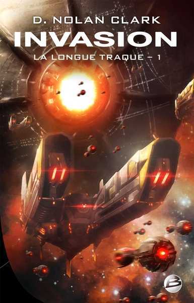 La longue traque 1 - invasion
