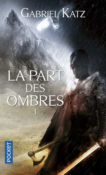 La part des ombres 1