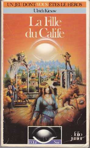 L'oeil Noir 03 - La fille du calife