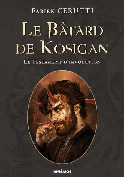 Le Btard de Kosigan 4 - Le testament d'involution