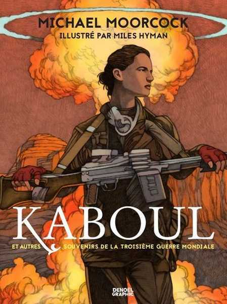 Kaboul et autres souvenirs de la troisieme guerre mondiale