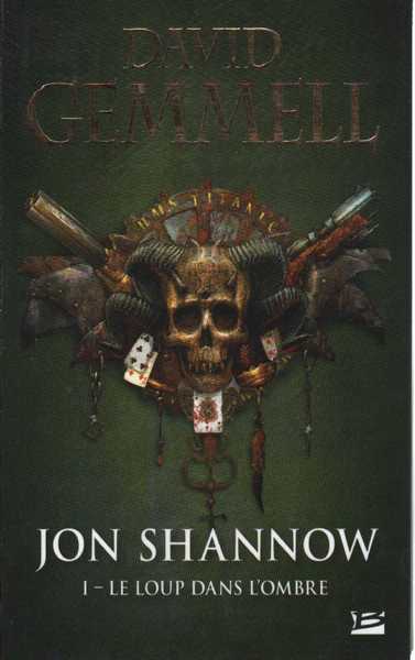 Jon Shannow 1 - Le loup dans l'ombre