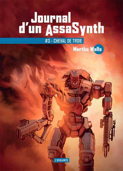 Journal d'un Assasynth 3 - Cheval de Troie