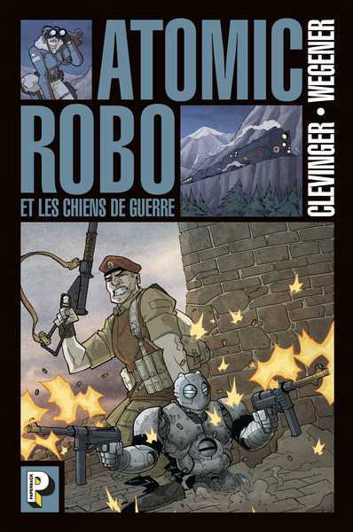 Atomic Robo 2 - Les chiens de guerre