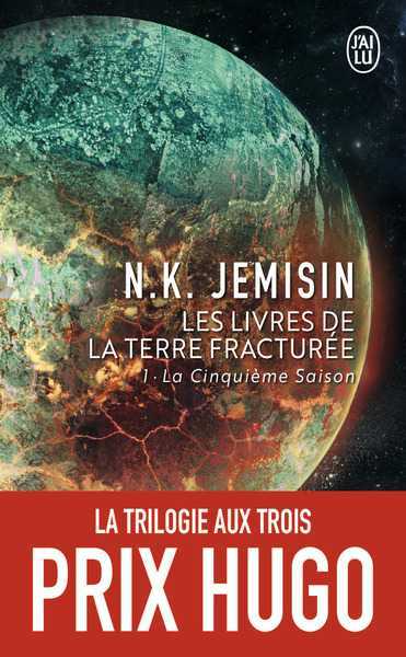Les Livres de la Terre fracture 1 - La Cinquieme saison