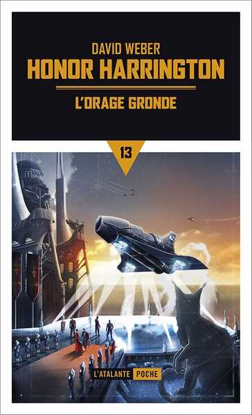 Honor Harrington 13 - L'orage gronde