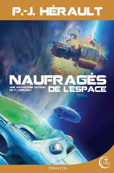 Naufrag�s de l'espace - Anthologie