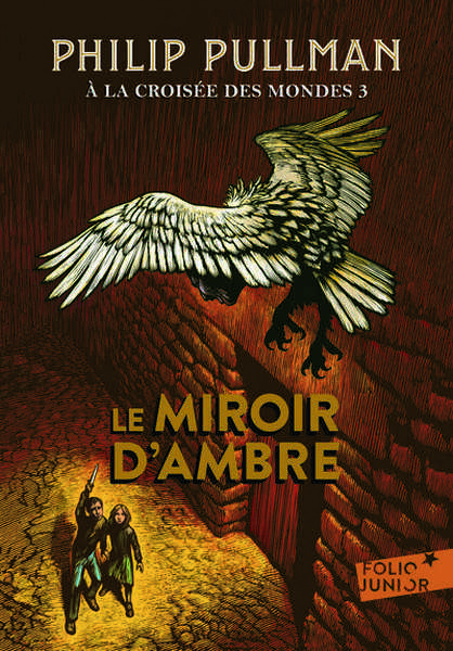 A la crois�e des mondes 3 - Le miroir d'ambre