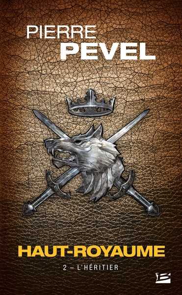Haut-Royaume 2 - L'h�ritier