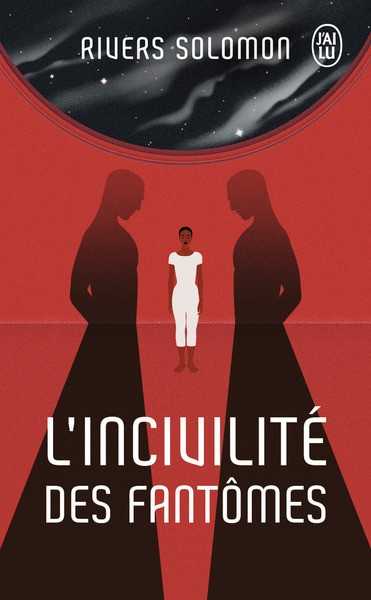 L'Incivilit des Fantomes