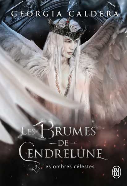 Les brumes de cendrelune 3 - Les ombres c�lestes