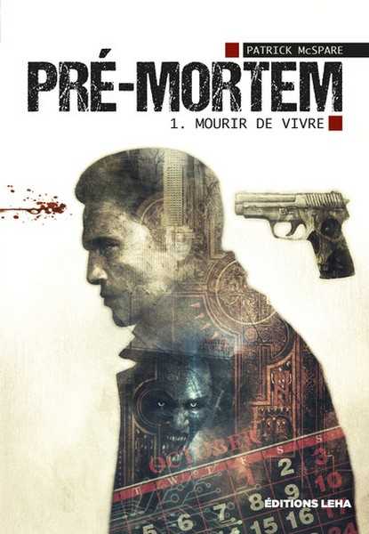 Prmortem 1 - Mourir de vivre