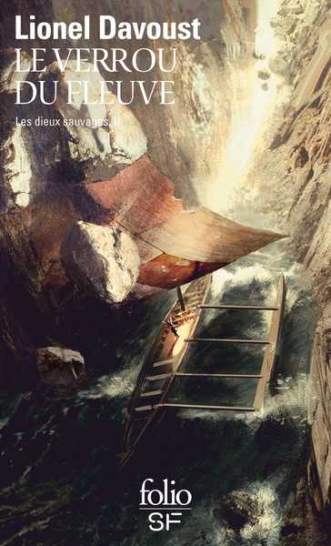 Les Dieux sauvages 2 - Le verrou du fleuve