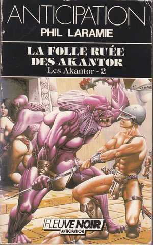 Les akantor 2 - La folle ru�e des akantor