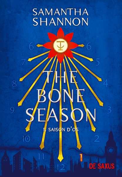 The Bone Season 1 - La saison d'os