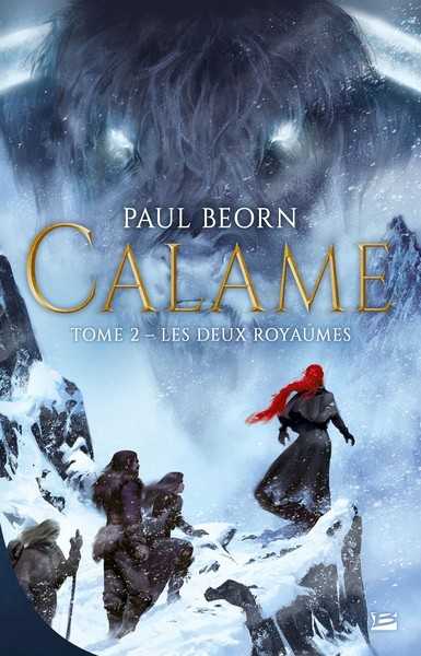 Calame 2 - Les deux royaumes