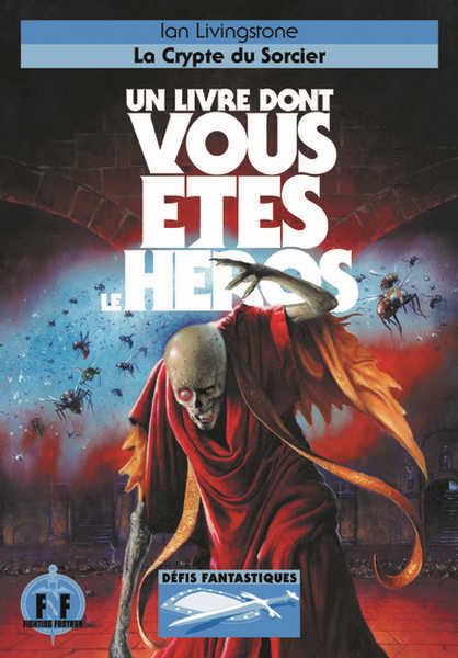 Defis fantastiques 14 - La crypte du sorcier