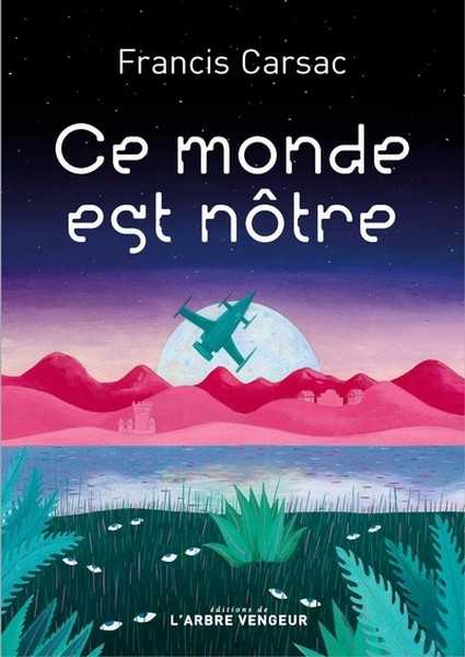 Ce monde est ntre