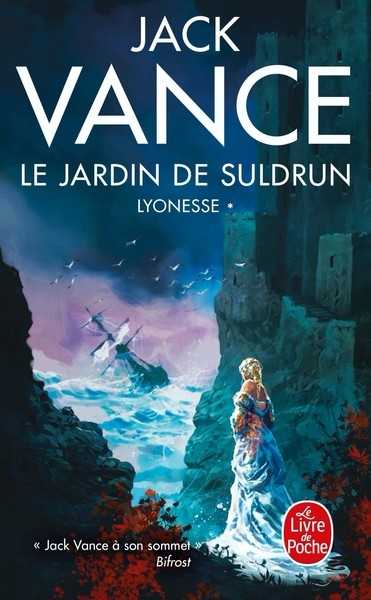 Lyonesse 1 - Le jardin de Suldrun