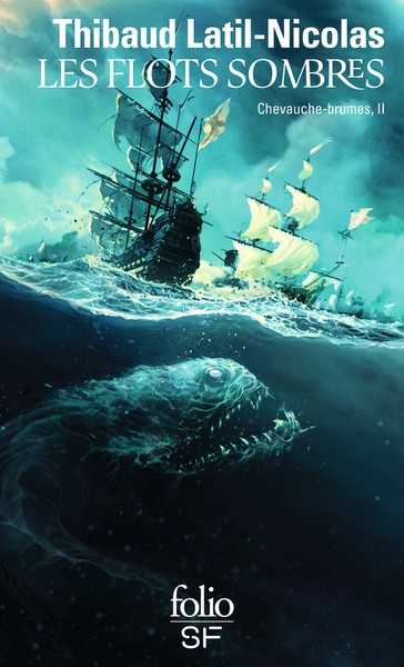 Chevauche-brumes 2 - Les flots sombres
