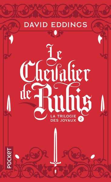 la trilogie des joyaux 2 - Le chevalier de rubis NC