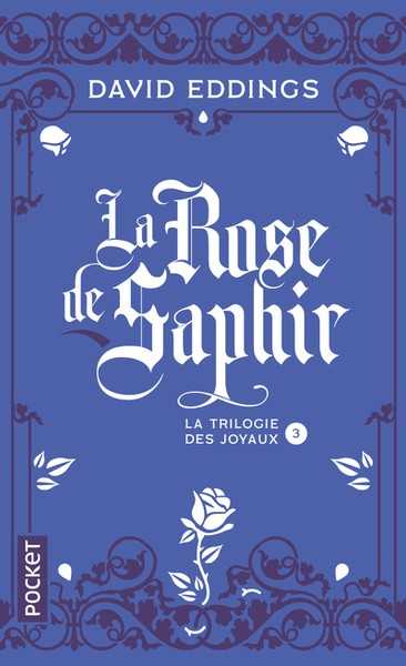 la trilogie des joyaux 3 - La rose de saphir NC