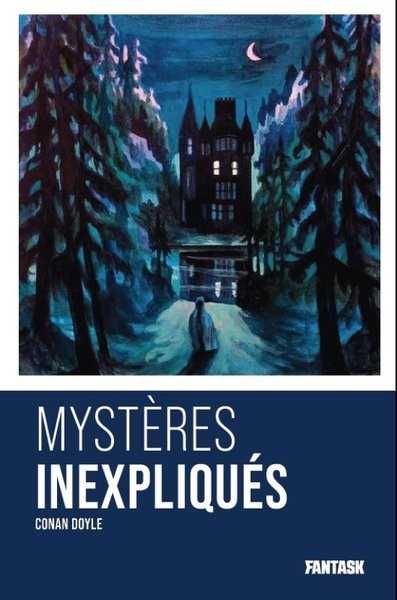 Les maitres de l'etrange et de la peur 4 - Mystres inexpliqus de Arthur Conan Doyle