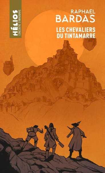 Les Chevaliers du Tintamarre 1