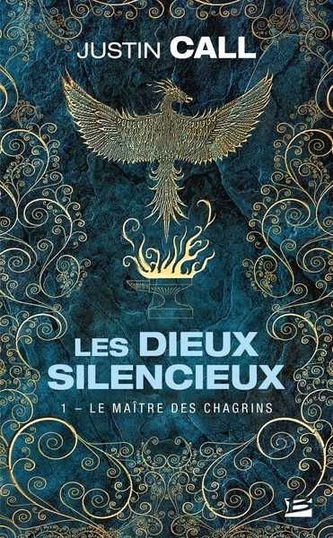 Les dieux silencieux 1 - Le maitre des chagrins