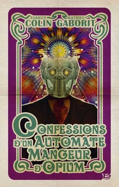 Confessions d'un automate mangeur d'opium - Operation 10