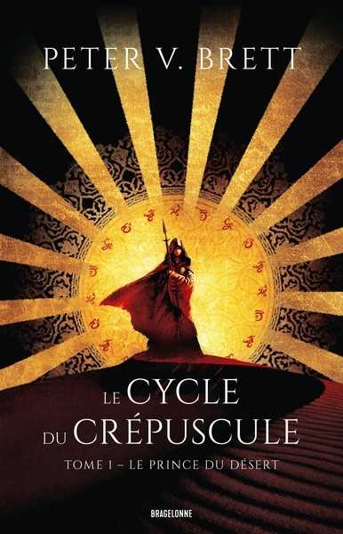 Le cycle du crpuscule 1 - Le prince du dsert