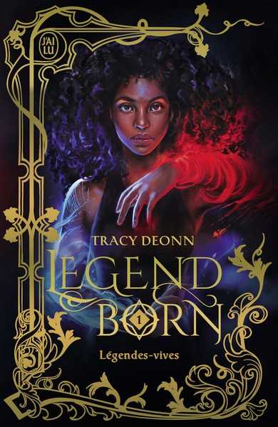 Legend Born 1 - L�gendes-vives