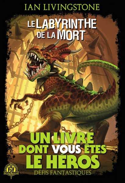 Defis fantastiques 05 - Le labyrinthe de la mort