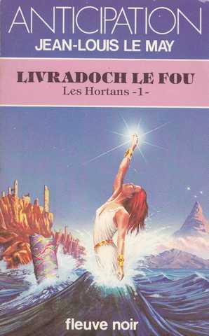 Les Hortans 1 - Livradoch le fou