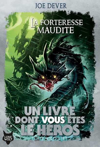 Loup solitaire 07 - La forteresse maudite