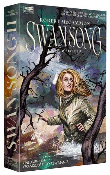 Swan Song 2 - La glace et le feu