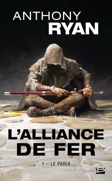 L'alliance de fer 1 - Le Paria