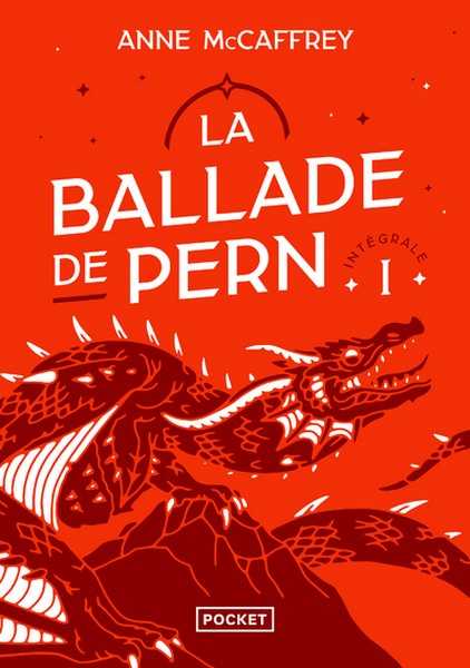 La Ballade de Pern - L'Int�grale 1 (L'aube des dragons ; les dauphins de pern & L'oeil du dragon