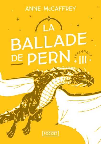 La ballade de Pern - L'int�grale 3 (Le maitre harpiste de Pern, ; Le vol du dragon & La qu�te du dragon