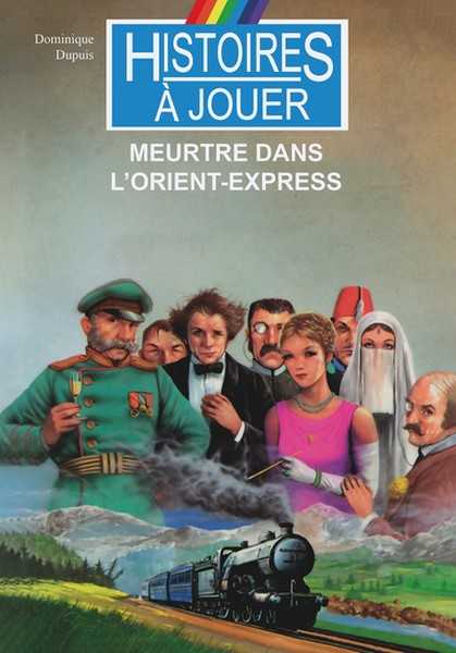 Sur les pas de Sherlock Holmes - Meurtre dans l'Orient-Express