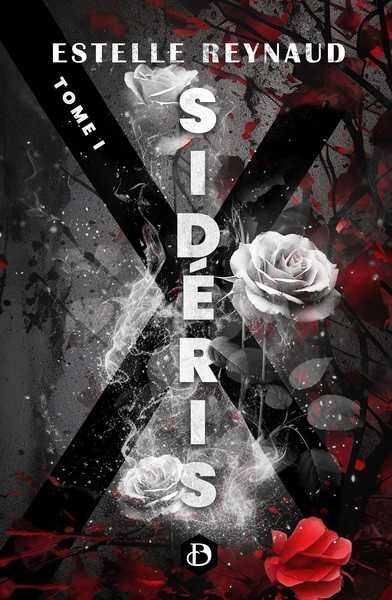 Sid�ris Tome 1