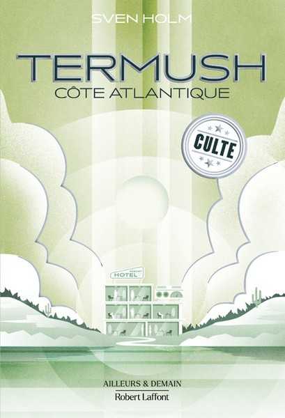 Termush, cte atlantique